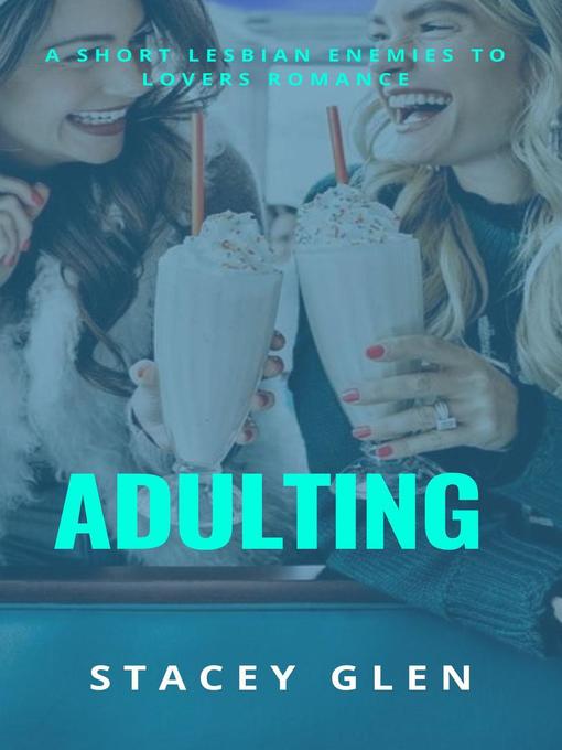 Title details for Adulting by Stacey Glen - Available